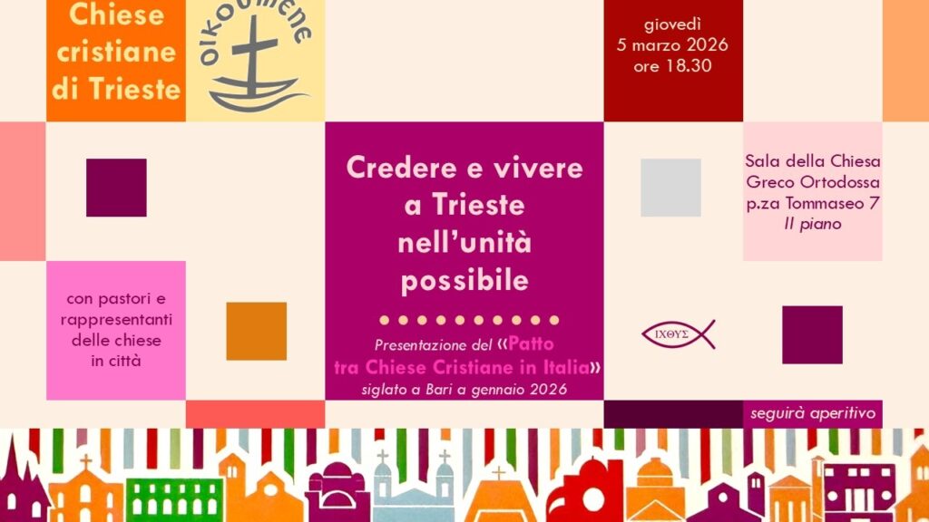 Credere e vivere a Trieste nell’unità possibile